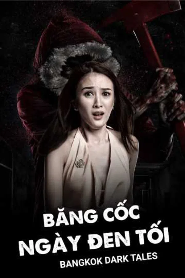 Poster phim Băng Cốc Ngày Đen Tối trên PhimMoi