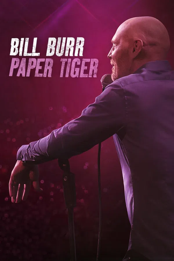 Poster phim Bill Burr: Hổ Giấy trên PhimMoi