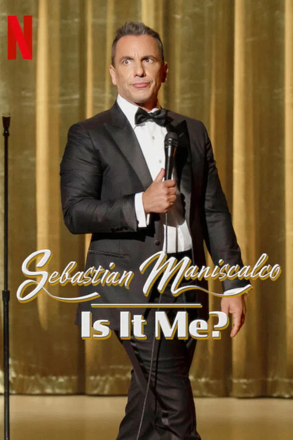 Poster phim Sebastian Maniscalco: Là Tôi À? trên PhimMoi
