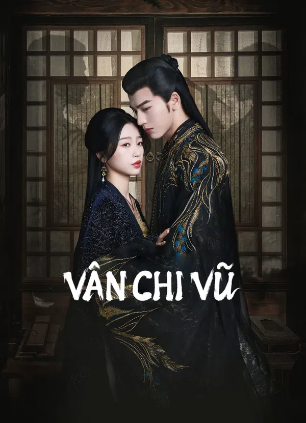 Xem Phim Vân Chi Vũ Vietsub HD Online